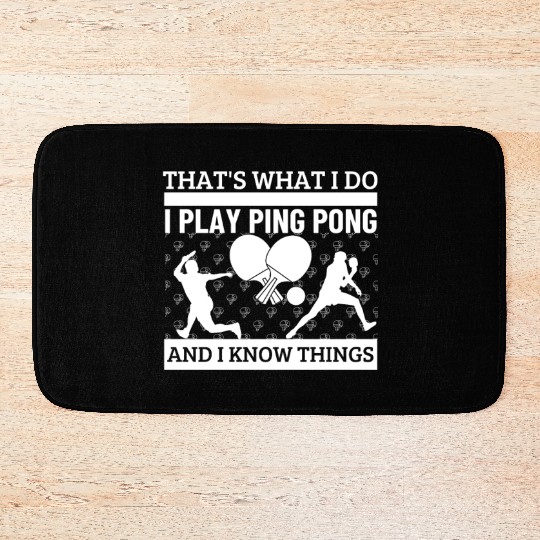 Ping Pong That's What I Do Funny Ping Pong Bath Mats
