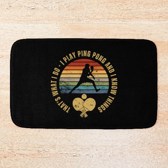Ping Pong That's What I Do Funny Ping Pong Bath Mats
