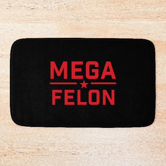 MEGA FELON Bath Mats