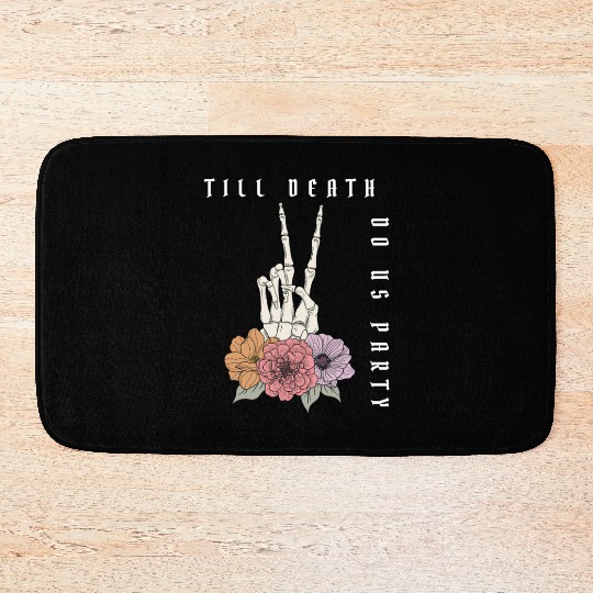 Funny Bachelorette Party Til Death Do Us Party Bath Mats