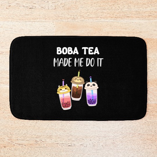 Boba Tea Made Me Do It Bubble Japan K-pop Korean Bath Mats