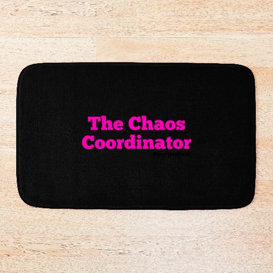The Chaos Coordinator, Carpe Diem Bath Mats