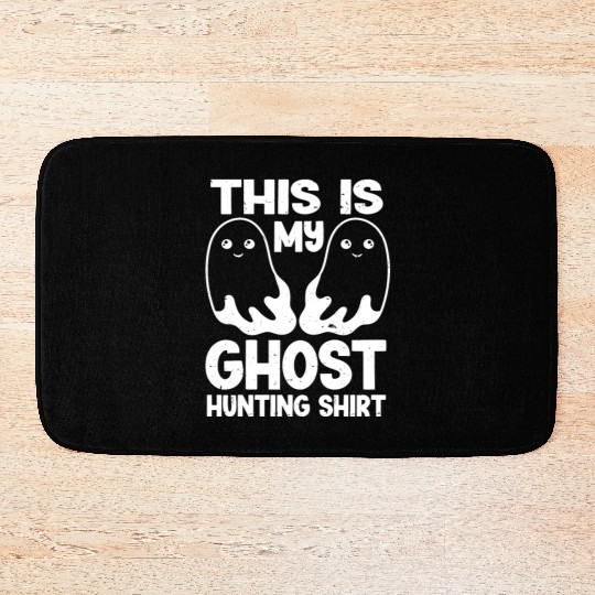This Is My Ghost Hunting Bath Mats Paranormal Hunter