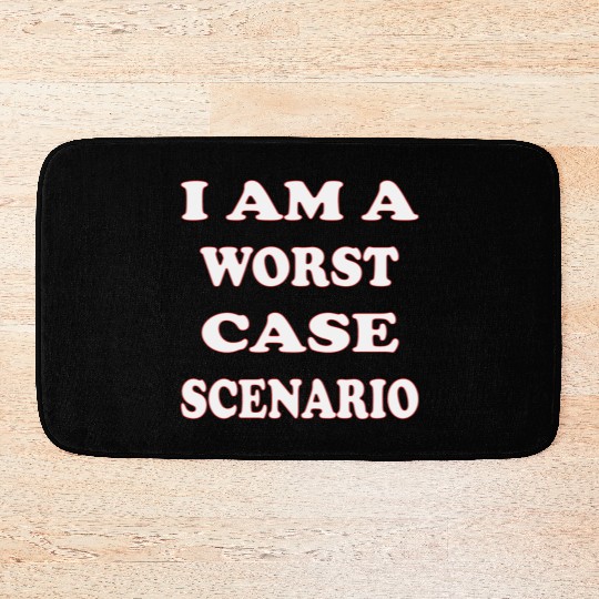 I Am A Worst Case Scenario LIKE US ON FACEBOOK Bath Mats