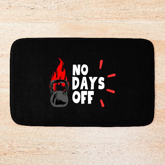 No Days OFF Bath Mats