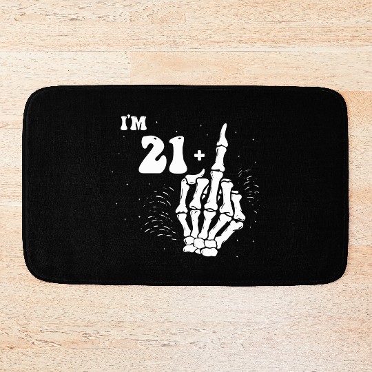 I Am 21 Plus Middle Finger - 22nd Birthday Bath Mats
