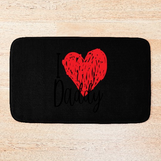 I love Daddy gift Bath Mats