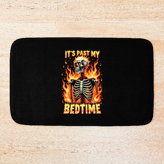 It's Past My Bedtime Funny Skeleton Meme sarcastic Bath Mats
