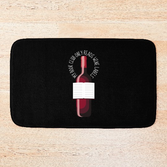 My Book Club Only Reads Wine Labels Bath Mats