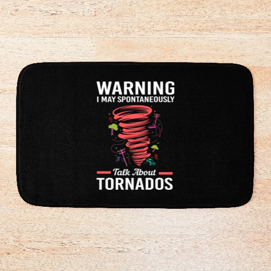May Spontaneously Talk About Tornado Meteorologist Bath Mats