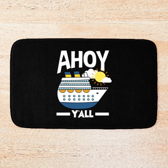 Ahoy Y'all Cruise Ship Adventure Bath Mats