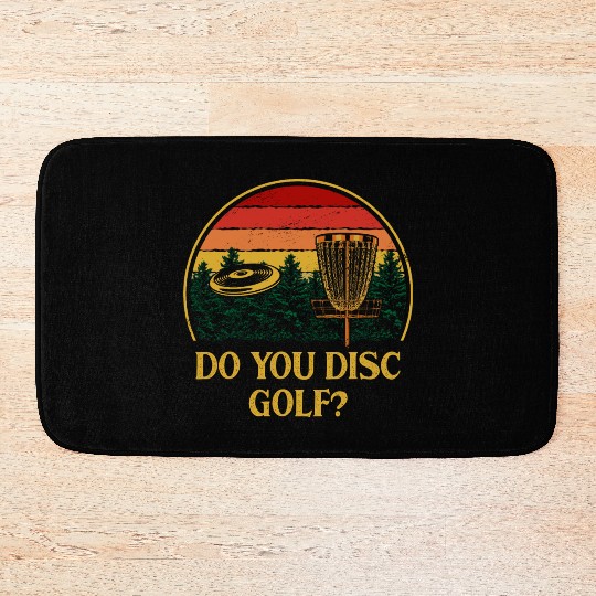 Do You Disc Golf Sports Friends Games Buddy Golfer Bath Mats