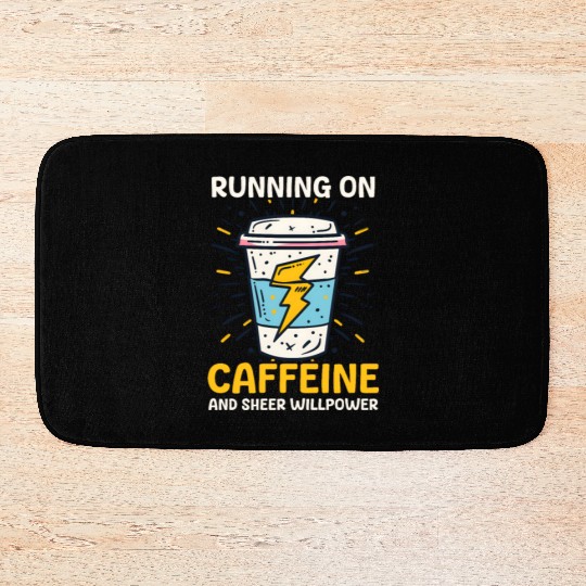 Depression Awareness Running On Caffeine Willpower Bath Mats