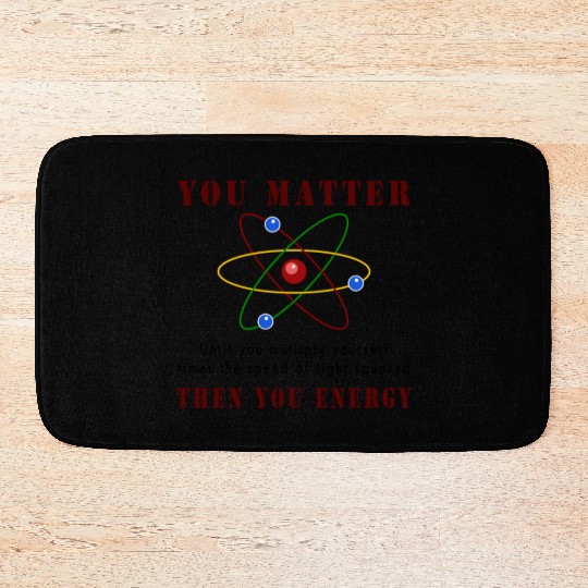 You matter you energy Bath Mats