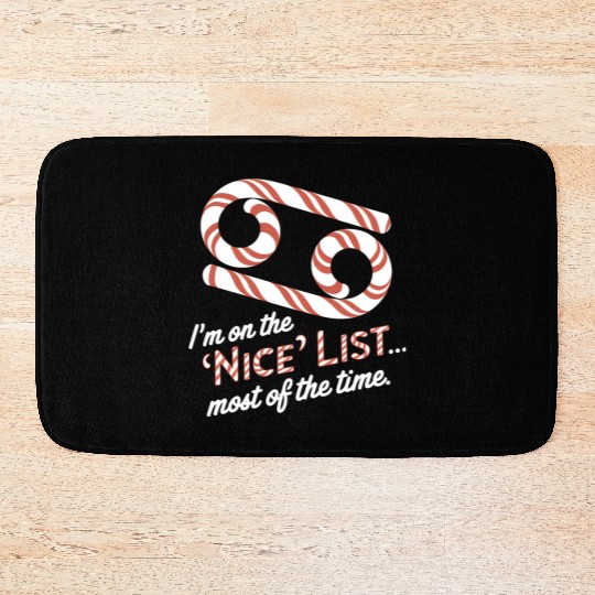 Funny Cancer Zodiac Christmas: Nice List Bath Mats
