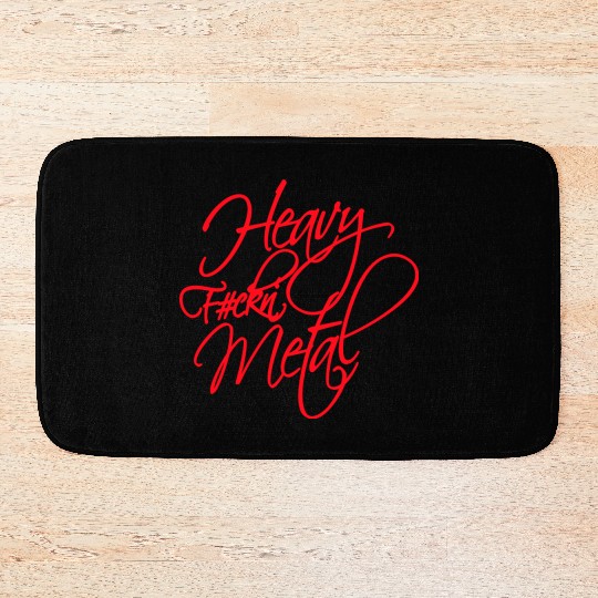 Heavy F#ckin' Metal Hard Rock Fun Music Text Quote Bath Mats
