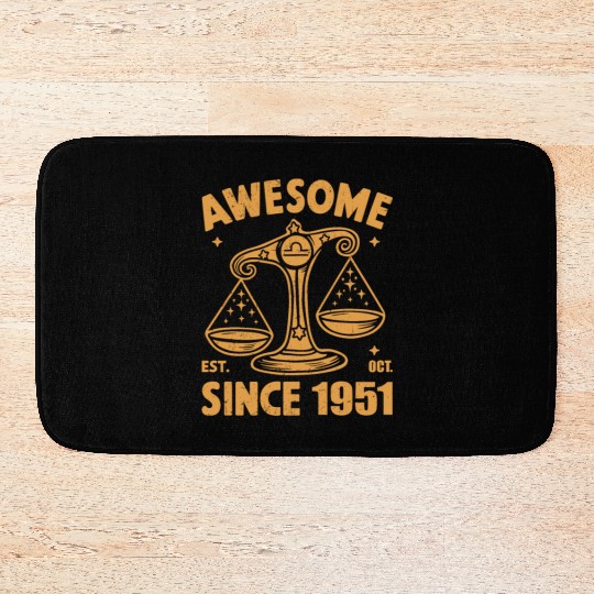 Awesome Since 1951 Libra Zodiac Birthday October Bath Mats