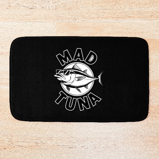 Quotes mad tuna Bath Mats