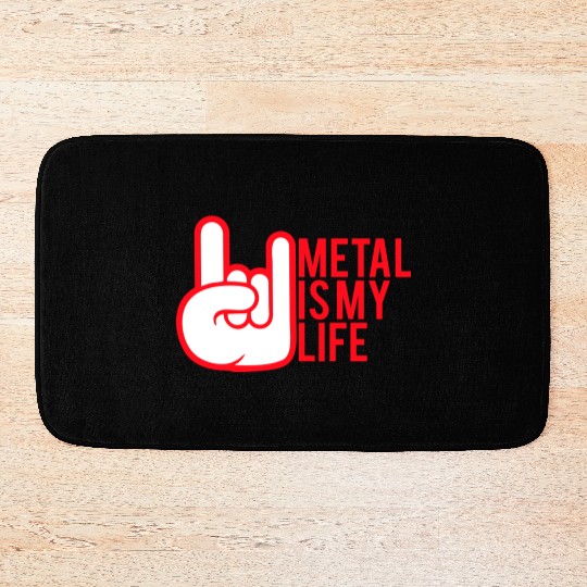 Heavy Metal Is My Life Hard Rock Music Text Quote Bath Mats