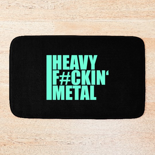 Heavy F#ckin' Metal Hard Rock Fun Music Text Quote Bath Mats