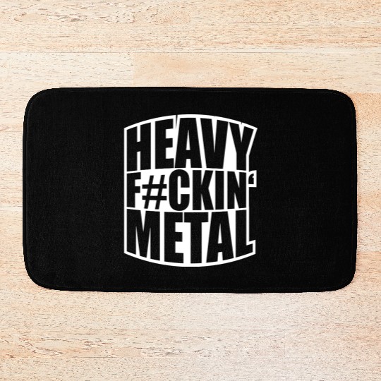 Heavy F#ckin' Metal Hard Rock Fun Music Text Quote Bath Mats