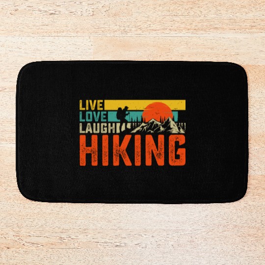 Live love laugh hiking Bath Mats