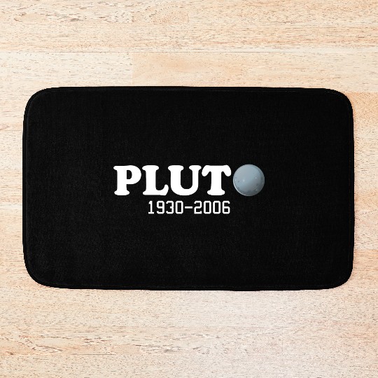 Pluto Never Forget It Was A Planet 1930 2006 Bath Mats