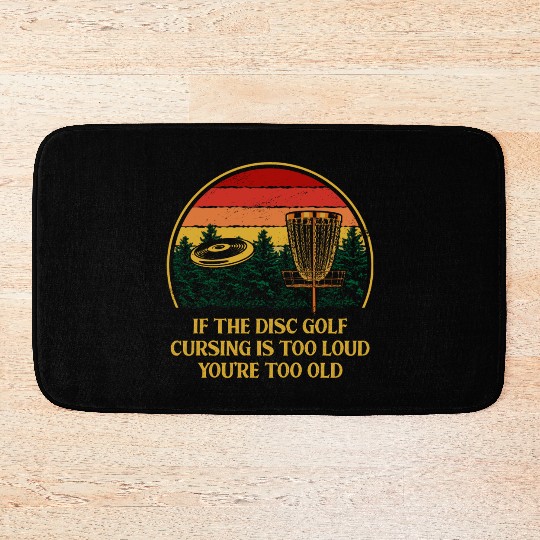Disc Golf Cursing Is Too Loud Funny Dad Jokes Humo Bath Mats