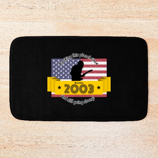 21st birthday Rocking this planet since 11/2003 Bath Mats