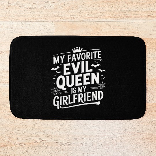 My Favorite Evil Queen Is My Girlfriend Bath Mats