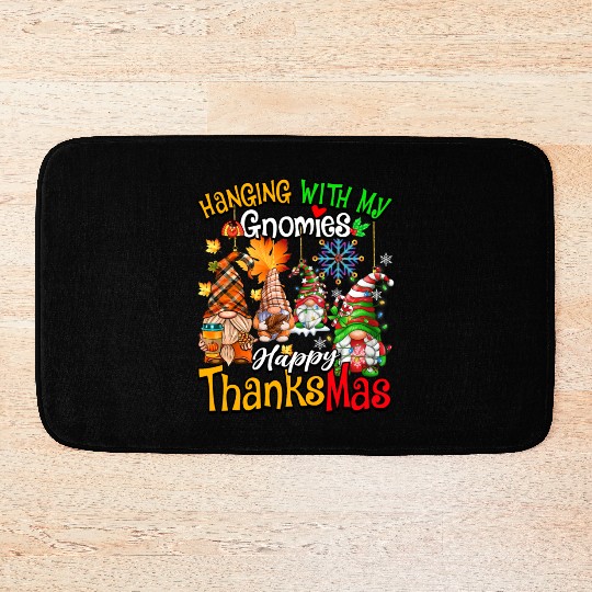 Hanging With My Gnomies Happy Thanksmas Gnomes Bath Mats