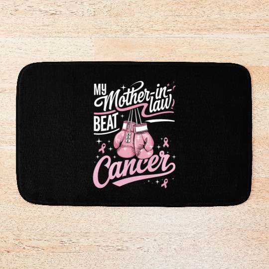 My Mother-In-Law Beat Cancer Breast Cancer Bath Mats