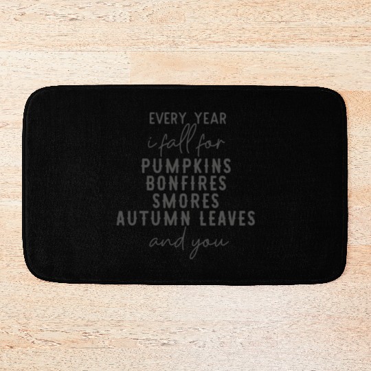 EVERY YEAR FALL FOR PUMPKIN BONFIRE SMORE CLOTHING Bath Mats