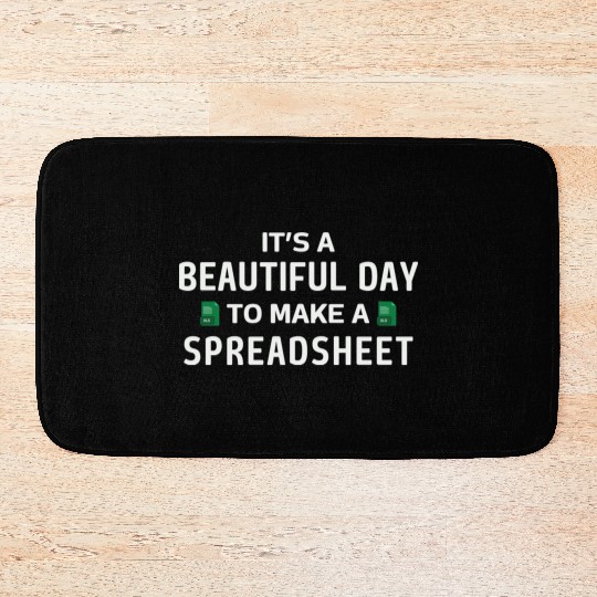 It's a Beautiful day to make a Spreadsheet - Excel Bath Mats