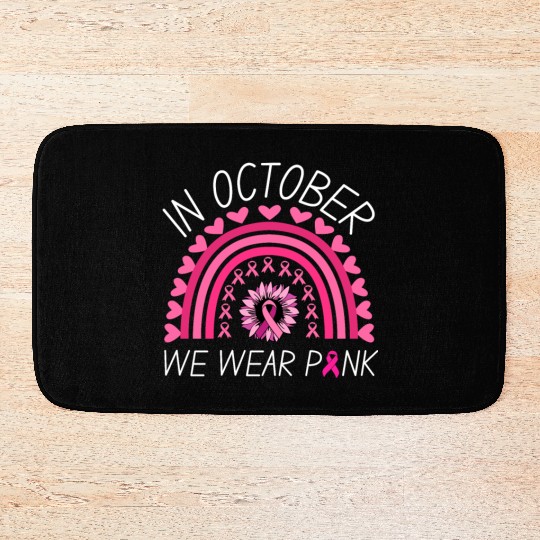 In October We Wear Pink Ribbon Bath Mats