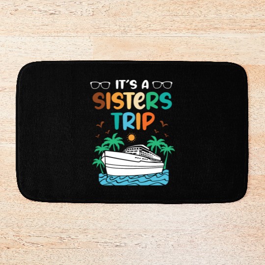 Mediterranean Cruising Vacation Its A Sisters Trip Bath Mats