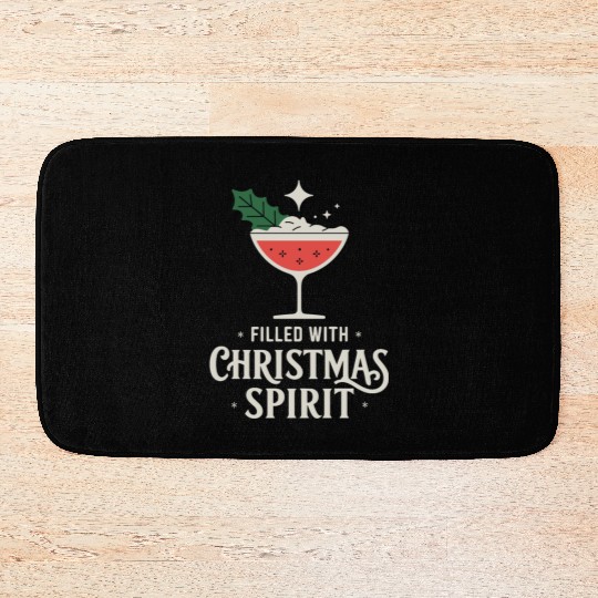 Filled With Christmas Spirit Festive Cocktail Vibe Bath Mats
