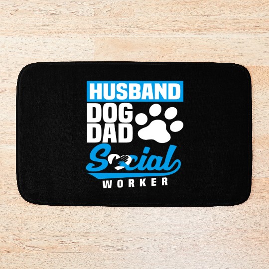 Husband Dog Dad Social Worker Bath Mats