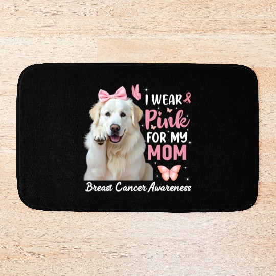 I wear Pink Great Pyrenees Bath Mats