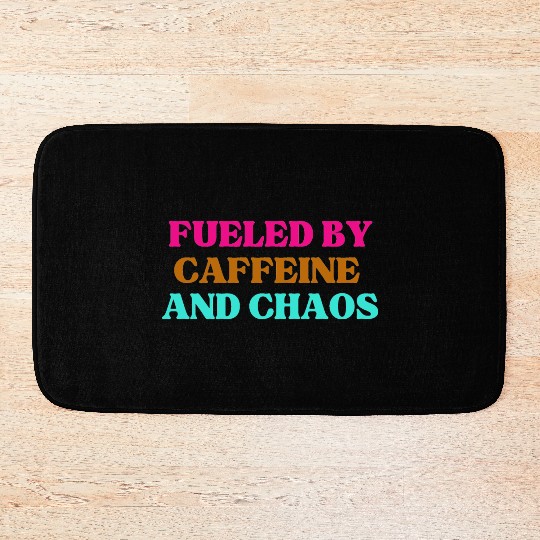 Funny Mom Mothers Day fueled by caffeine and chaos Bath Mats