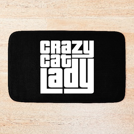 Crazy Cat Lady Text Love Saying Quote Weird Woman Bath Mats