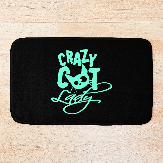 Crazy Cat Lady Text Love Saying Quote Weird Woman Bath Mats