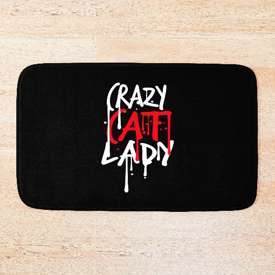 Crazy Cat Lady Text Love Saying Quote Weird Woman Bath Mats