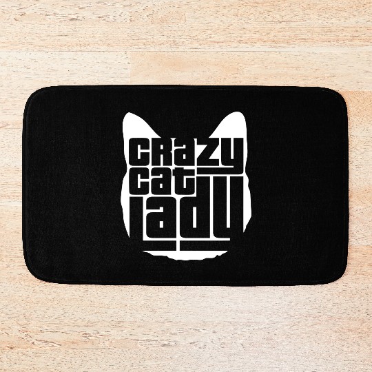 Crazy Cat Lady Text Love Saying Quote Weird Woman Bath Mats