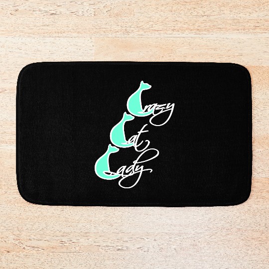 Crazy Cat Lady Text Love Saying Quote Weird Woman Bath Mats