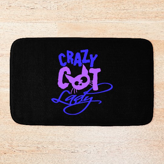 Crazy Cat Lady Text Love Saying Quote Weird Woman Bath Mats