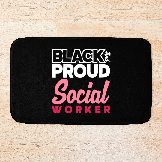 Black And Proud Social Worker Bath Mats
