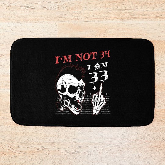I Am 33 Plus Middle Finger - 34th Birthday Bath Mats