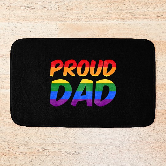 Just be yourself! (Proud Dad) Bath Mats