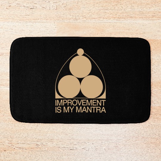 Kaizen Improvement Is My Mantra Philosophy Bath Mats
